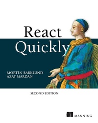 Enlarge image Cover: React Quickly, Second Edition - Simon + Schuster LLC