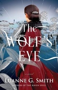 Cover: The Wolf's Eye - 47North