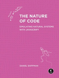 Enlarge image Cover: The Nature of Code - No Starch Press
