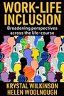 Cover: Work-Life Inclusion - Emerald Publishing Limited