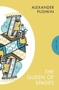 Cover: The Queen of Spades and Selected Works - Pushkin Press Classics