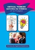 Cover: CRITICAL THINKING Activities for Children (7 to 11 years) - Enriching Children's Lives