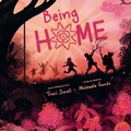 Cover: Being Home - Crown Books for Young Readers
