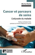 Cover: Cancer et parcours de soins - Ethique et pratique m&eacute;dicale