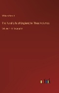 Cover: The Rural Life of England; In Three Volumes - Outlook Verlag