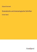 Cover: Dramatische und dramartugische Schriften - Anatiposi Verlag