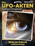 Cover: Die UFO-AKTEN 53 - Bastei L&uuml;bbe