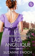 Cover: Die unberechenbare Lady Angelique - dp DIGITAL PUBLISHERS GmbH