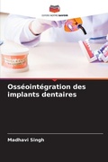 Cover: Osseointegration des implants dentaires - Editions Notre Savoir