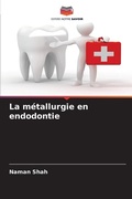 Cover: La metallurgie en endodontie - Editions Notre Savoir
