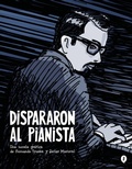 Cover: Dispararon al pianista / They Shot the Piano Player - Salamandra Graphic