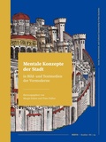 Cover: Mentale Konzepte der Stadt in Bild- und Textmedien der Vormoderne - Sidestone Press