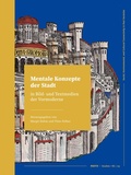 Cover: Mentale Konzepte der Stadt in Bild- und Textmedien der Vormoderne - Sidestone Press
