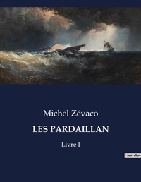 Abbildung von: Les Pardaillan - Culturea