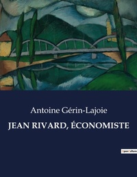 Abbildung von: Jean Rivard, Economiste - Culturea