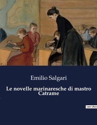 Abbildung von: Le novelle marinaresche di mastro Catrame - Culturea