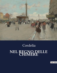 Abbildung von: Nel Regno Delle Chimere - Culturea