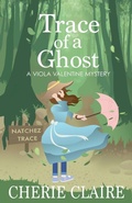 Cover: Trace of a Ghost - Happy Gris Gris Publishing