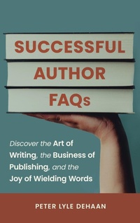 Enlarge image Cover: Successful Author FAQs - Rock Rooster Books