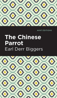 Abbildung von: The Chinese Parrot - Mint Editions