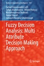Cover: Fuzzy Decision Analysis: Multi Attribute Decision Making Approach - Springer