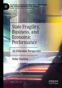 Enlarge image Cover: State Fragility, Business, and Economic Performance - Palgrave Macmillan
