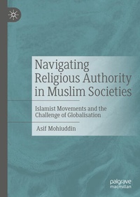 Enlarge image Cover: Navigating Religious Authority in Muslim Societies - Palgrave Macmillan