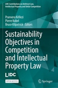 Abbildung von: Sustainability Objectives in Competition and Intellectual Property Law - Springer