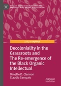Cover: Decoloniality in the Grassroots and The Re-emergence of the Black Organic Intellectual - Palgrave Macmillan