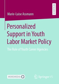 Abbildung von: Personalized Support in Youth Labor Market Policy - Springer VS
