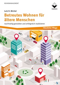 Abbildung von: Betreutes Wohnen für ältere Menschen - Vincentz Network