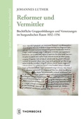 Bild: Reformer und Vermittler - Jan Thorbecke Verlag