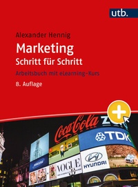 Abbildung von: Marketing Schritt für Schritt - UTB