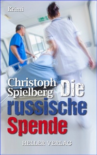 Abbildung von: Die russische Spende - Heller Verlag