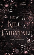Cover: How to kill a Fairytale - Nova MD