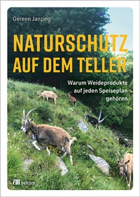 Abbildung von: Naturschutz auf dem Teller - oekom verlag