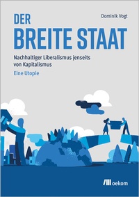 Abbildung von: Der breite Staat - oekom verlag