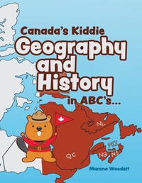 Abbildung von: Canada's Kiddie Geography and History in ABC's... - Tellwell Talent