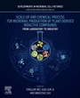 Cover: Scale-up and Chemical Process for Microbial Production of Plant-Derived Bioactive Compounds - Academic Press