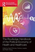Cover: The Routledge Handbook of the Political Economy of Health and Healthcare - Routledge