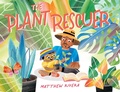 Cover: The Plant Rescuer - Holiday House Inc