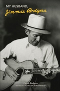 Cover: My Husband, Jimmie Rodgers - Country Music Foundation Press,U.S.