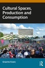 Cover: Cultural Spaces, Production and Consumption - Taylor & Francis