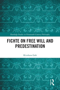 Abbildung von: Fichte on Free Will and Predestination - Taylor & Francis
