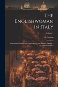Cover: The Englishwoman in Italy - Legare Street Press