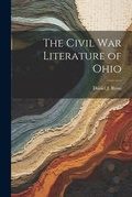 Cover: The Civil War Literature of Ohio - Legare Street Press
