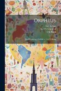 Enlarge image Cover: Orpheus - Legare Street Press
