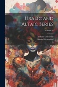 Cover: Uralic and Altaic Series; Volume 95 - Legare Street Press