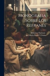 Abbildung von: Monografia Sobre Los Refranes - Legare Street Press