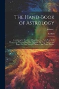Cover: The Hand-Book of Astrology - Legare Street Press